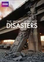 Watch The World's Worst Disasters Alluc