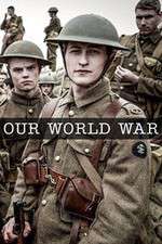 Watch Our World War Alluc