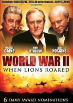 Watch World War II: When Lions Roared Alluc