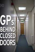 Watch GPs Behind Closed Doors Alluc