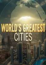 Watch Worlds Greatest Cities Alluc