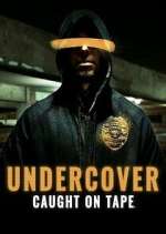 Watch Undercover: Caught on Tape Alluc