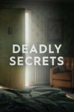 Watch Deadly Secrets Alluc