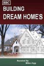 Watch Building Dream Homes Alluc