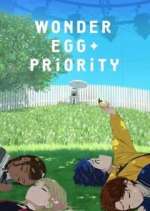 Watch Wonder Egg Priority Alluc
