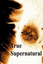 Watch True Supernatural Alluc