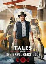 Watch Tales from the Explorers Club Alluc