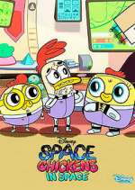 Watch Space Chickens in Space Alluc