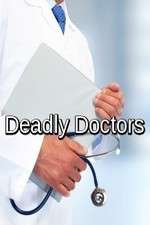 Watch Deadly Doctors Alluc