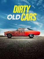 Watch Dirty Old Cars Alluc