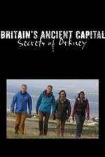 Watch Britains Ancient Capital Secrets of Orkney Alluc
