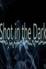 Watch Shot in the Dark Alluc