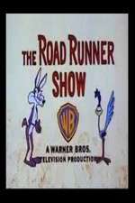 Watch The Road Runner Show  Alluc