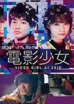 Watch Denei Shojo: Video Girl AI 2018 Alluc