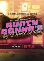 Watch Aunty Donna's Big Ol' House of Fun Alluc