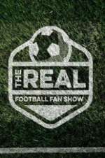 Watch The Real Football Fan Show Alluc