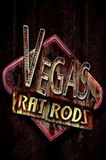 Watch Vegas Rat Rods Alluc