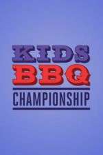 Watch Kids BBQ Championship Alluc