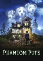 Watch Phantom Pups Alluc