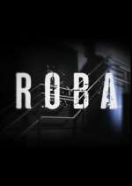 Watch Roba Alluc