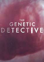 Watch The Genetic Detective Alluc