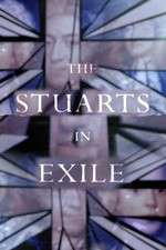 Watch The Stuarts in Exile Alluc