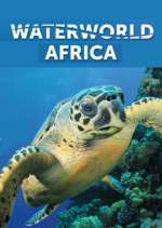 Watch Waterworld Africa Alluc