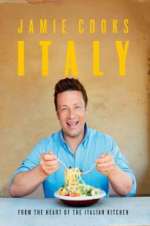 Watch Jamie Cooks Italy Alluc