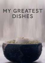 Watch My Greatest Dishes Alluc