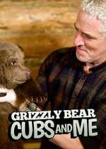 Watch Grizzly Bear Cubs and Me Alluc
